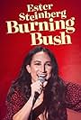 Ester Steinberg: Burning Bush (2021)