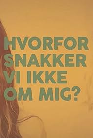 Sofie Jo Kaufmanas and Mette Søndergaard Nielsen in Hvorfor snakker vi ikke om mig? (2020)