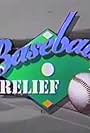 Comic Relief: Baseball Relief '93 (1993)