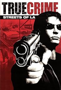 Primary photo for True Crime: Streets of LA