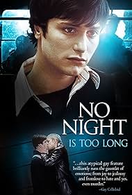 No Night Is Too Long (2002)