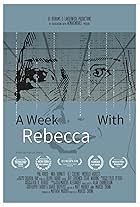 A Week with Rebecca (2020)