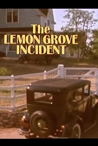 Primary photo for The Lemon Grove Incident