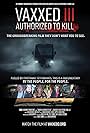 Vaxxed III: Authorized to Kill (2024)