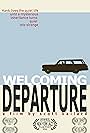 Welcoming Departure (2012)