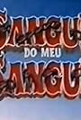 Sangue do Meu Sangue (1995)