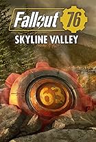 Fallout 76: Skyline Valley