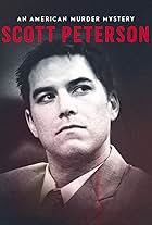 Scott Peterson: An American Murder Mystery