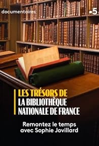 Primary photo for Les Trésors de la Bibliothèque nationale de France