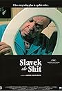 Slavek the Shit (2004)