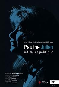 Primary photo for Pauline Julien, intime et politique