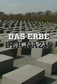 Primary photo for Das Erbe der Nazis