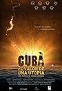 Cuba, el valor de una utopía (2006)