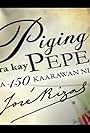 Piging para kay Pepe: Ika-150 kaarawan ni José Rizal (2011)