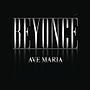 Thumbnail for File:Beyoncé - Ave Maria.jpg