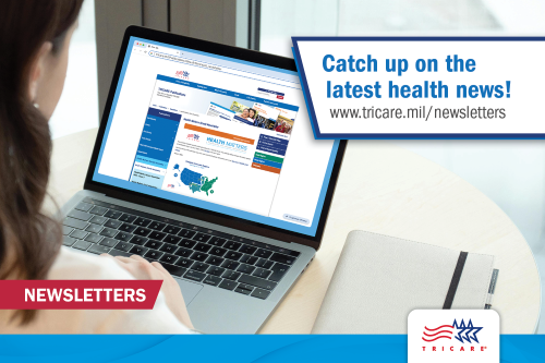 Stay In the Know With TRICARE Newsletters